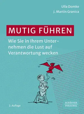 Domke / Granica |  Mutig führen | Buch |  Sack Fachmedien