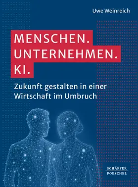 Weinreich |  Menschen. Unternehmen. KI. | eBook | Sack Fachmedien