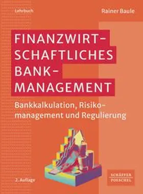 Baule | Finanzwirtschaftliches Bankmanagement | E-Book | www.sack.de