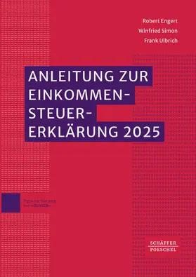Engert / Simon / Ulbrich | Anleitung zur Einkommensteuererklärung 2025 | Buch | 978-3-7910-6759-9 | sack.de
