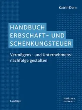 Dorn | Handbuch Erbschaft- und Schenkungsteuer | Buch | 978-3-7910-6761-2 | www.sack.de