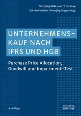 Ballwieser / Beyer / Hachmeister |  Unternehmenskauf nach IFRS und HGB | eBook | Sack Fachmedien