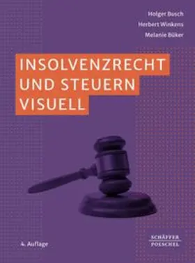 Busch / Winkens / Büker | Insolvenzrecht und Steuern visuell | E-Book | www.sack.de