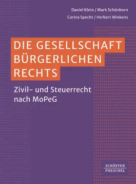 Klein / Schönborn / Specht |  Die Gesellschaft bürgerlichen Rechts | eBook | Sack Fachmedien
