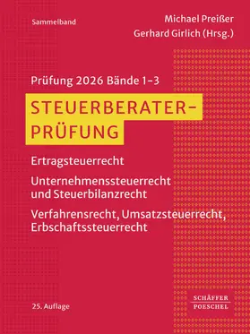 Preißer / Girlich |  Die Steuerberaterprüfung | eBook | Sack Fachmedien