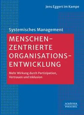 Eggert im Kampe |  Menschenzentrierte Organisationsentwicklung | eBook | Sack Fachmedien