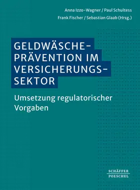 Izzo-Wagner / Fischer / Glaab |  Geldwäscheprävention im Versicherungssektor | Buch |  Sack Fachmedien
