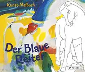 Kutschbach |  Kunst-Malbuch Der Blaue Reiter | Buch |  Sack Fachmedien
