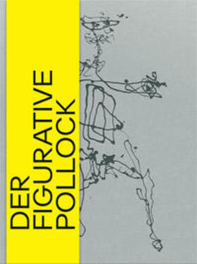 Klammer / Helfenstein / Neuner |  Der figurative Pollock | Buch |  Sack Fachmedien