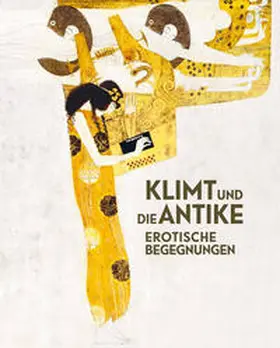 Rollig / Natter |  Klimt und die Antike | Buch |  Sack Fachmedien