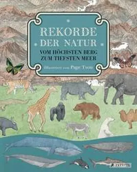 Tsou |  Rekorde der Natur. Vom höchsten Berg zum tiefsten Meer | Buch |  Sack Fachmedien