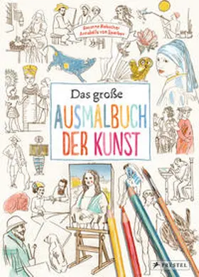 Sperber / Rebscher |  Das große Ausmalbuch der Kunst | Buch |  Sack Fachmedien