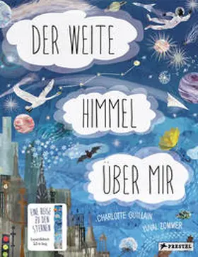Guillain / Zommer |  Der weite Himmel über mir | Buch |  Sack Fachmedien