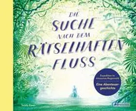 Keen |  Die Suche nach dem rätselhaften Fluss | Buch |  Sack Fachmedien