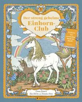 Roberts / Ritchie / Tomic |  Der streng geheime Einhorn-Club | Buch |  Sack Fachmedien