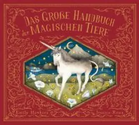 Hawkins / Roux |  Das große Handbuch der magischen Tiere | Buch |  Sack Fachmedien