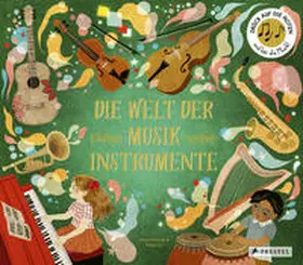 Richards / Le |  Die Welt der Musikinstrumente | Buch |  Sack Fachmedien