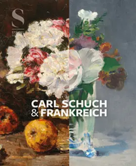 Eiling / Dorn / Betz |  Carl Schuch und Frankreich | Buch |  Sack Fachmedien