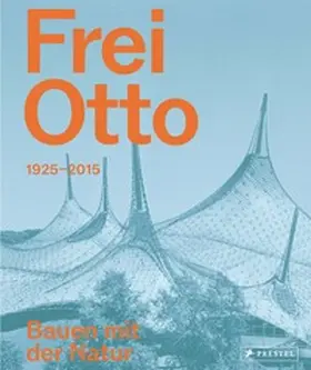 Medina Warmburg / Meister / Kunz |  Frei Otto | Buch |  Sack Fachmedien