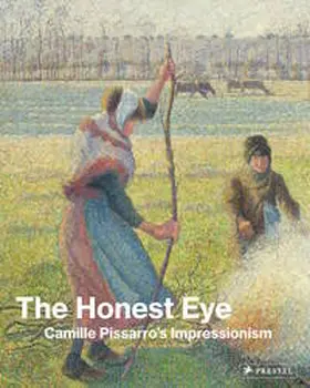 Daneo / Heinrich / Fava-Piz |  The Honest Eye: Camille Pissarro's Impressionism | Buch |  Sack Fachmedien