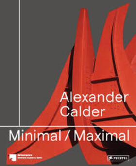 Jäger / Gilothwest | Alexander Calder: Minimal / Maximal (dt./engl.) | Buch | 978-3-7913-7929-6 | sack.de