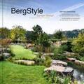 Berg |  BergStyle. Garden Design inspired by Pückler | Buch |  Sack Fachmedien