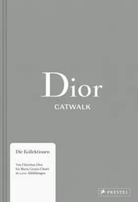 Fury / Sabatini |  Dior Catwalk | Buch |  Sack Fachmedien