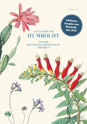 Lack |  Alexander von Humboldt und die botanische Erforschung Amerikas | Buch |  Sack Fachmedien