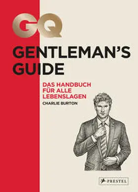 Burton |  GQ Gentleman's Guide | Buch |  Sack Fachmedien