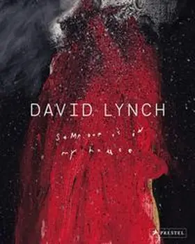 Lynch / McKenna / Huijts |  David Lynch. Someone is in my House | Buch |  Sack Fachmedien