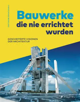 Beanland |  Bauwerke, die nie errichtet wurden | Buch |  Sack Fachmedien