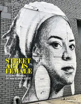 Mattanza |  Street Art is Female (dt.) | Buch |  Sack Fachmedien