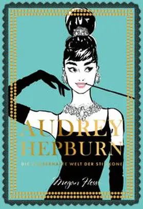 Hess |  Audrey Hepburn | Buch |  Sack Fachmedien
