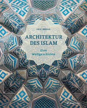 Broug |  Architektur des Islam | Buch |  Sack Fachmedien