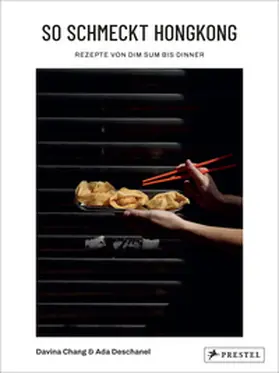 Chang / Deschanel |  So schmeckt Hongkong | Buch |  Sack Fachmedien
