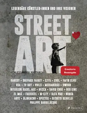 Mattanza |  Street Art: Legendäre Künstler:innen und ihre Visionen mit u.a. Banksy, Shepard Fairey, Swoon u.v.m. | Buch |  Sack Fachmedien