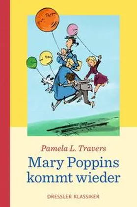 Travers |  Mary Poppins kommt wieder | Buch |  Sack Fachmedien