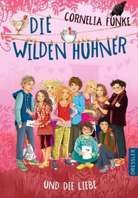 Funke |  Die Wilden Hühner und die Liebe | Buch |  Sack Fachmedien