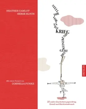 Camlot |  Stell dir vor, es ist Krieg und keiner geht hin | Buch |  Sack Fachmedien