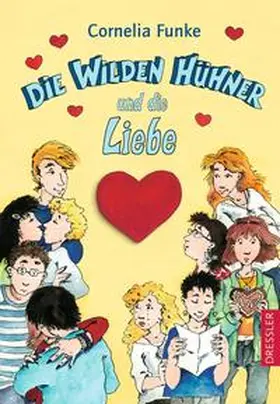 Funke |  Die Wilden Hühner und die Liebe | Buch |  Sack Fachmedien