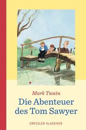 Twain |  Die Abenteuer des Tom Sawyer | Buch |  Sack Fachmedien