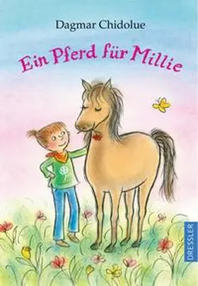 Chidolue |  Ein Pferd für Millie | Buch |  Sack Fachmedien