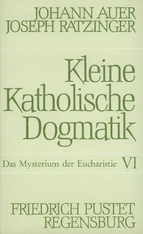 Auer |  Allgemeine Sakramentenlehre und Das Mysterium der Eucharistie | Buch |  Sack Fachmedien
