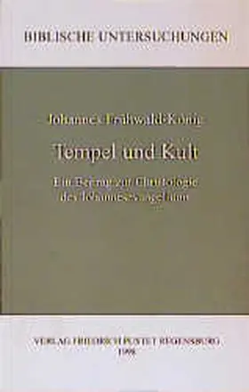 Frühwald-König |  Tempel und Kult | Buch |  Sack Fachmedien