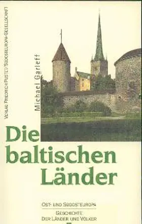 Garleff / Glassl / Völkl |  Die baltischen Länder | Buch |  Sack Fachmedien