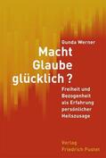 Werner |  Macht Glaube glücklich? | Buch |  Sack Fachmedien