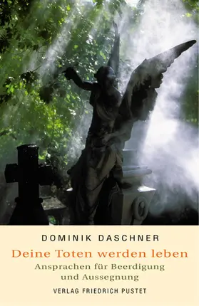Daschner |  Deine Toten werden leben | Buch |  Sack Fachmedien