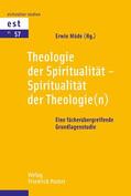 Möde |  Theologie der Spiritualität - Spiritualität der Theologie(n) | Buch |  Sack Fachmedien