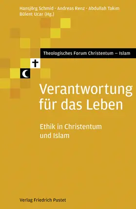 Renz / Schmid / Takim |  Verantwortung für das Leben | Buch |  Sack Fachmedien