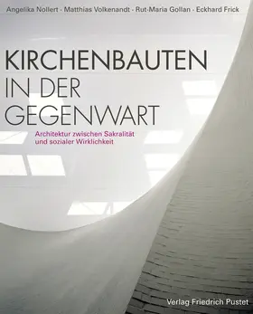 Nollert / Volkenandt / Gollan |  Kirchenbauten in der Gegenwart | Buch |  Sack Fachmedien